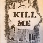 Kill Me, art book (zine) by Paul Robinson of the Diodes, 1978